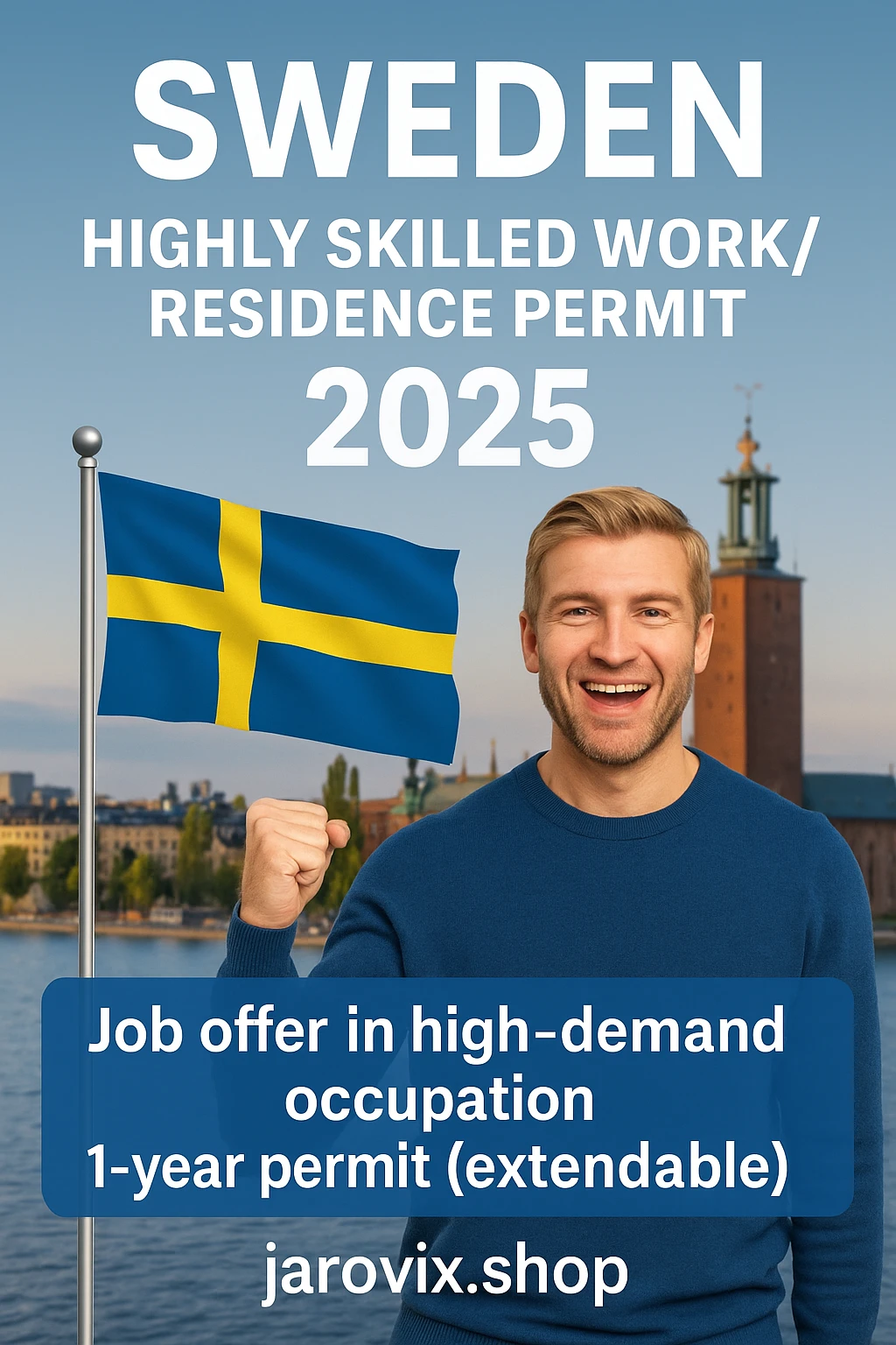 Sweden Work Permit 2025: Eligibility, Salary & Application Guide